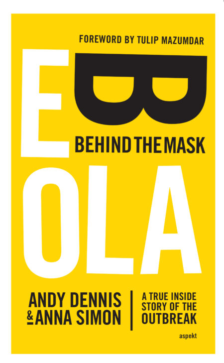 Ebola. Behind the mask