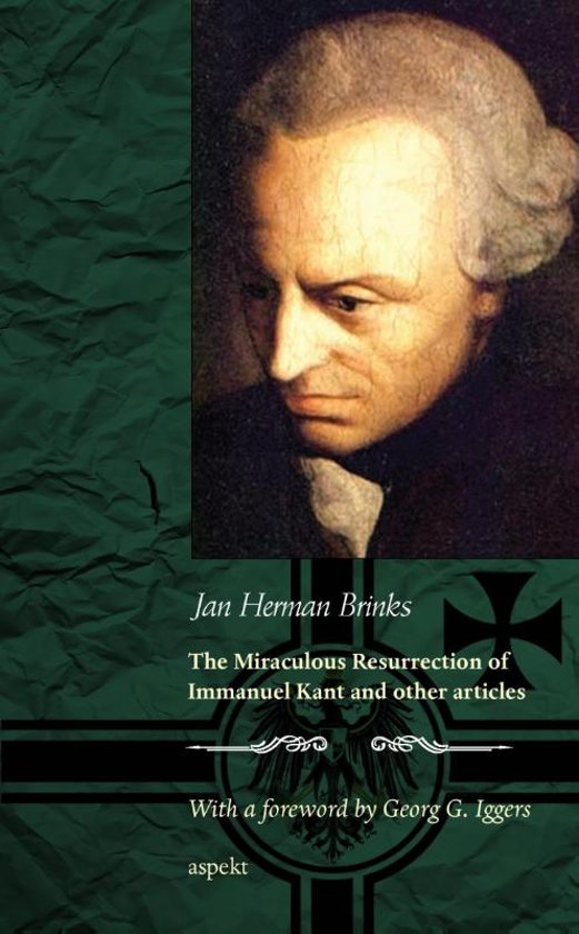 The miraculous resurrection of Immanuel Kant and other articles