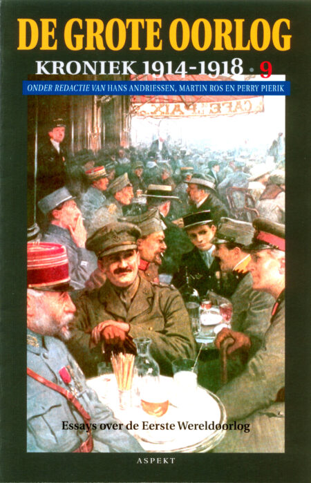 De Grote Oorlog, kroniek 1914-1918 | 9