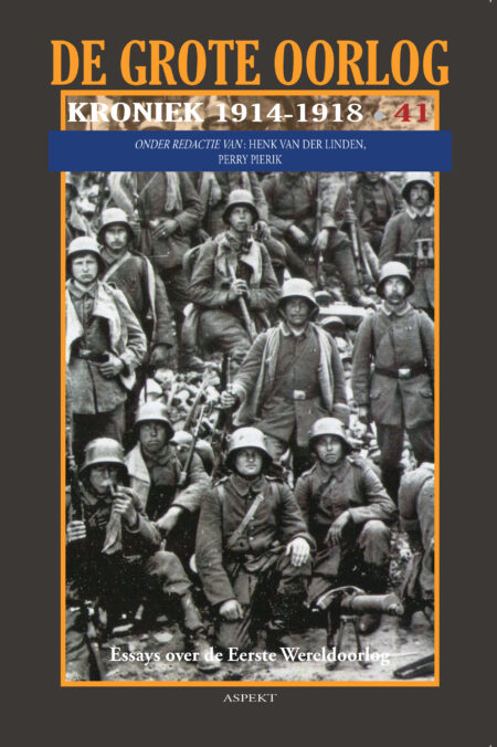 De Grote Oorlog, kroniek 1914 – 1918 | 41