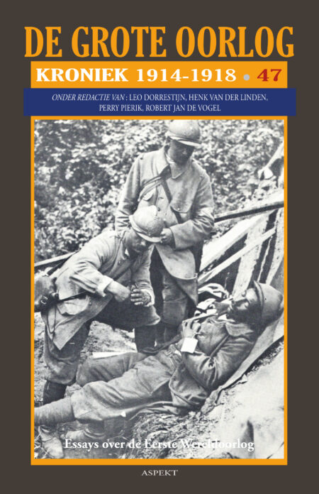 De Grote Oorlog, kroniek 1914 - 1918 | 47