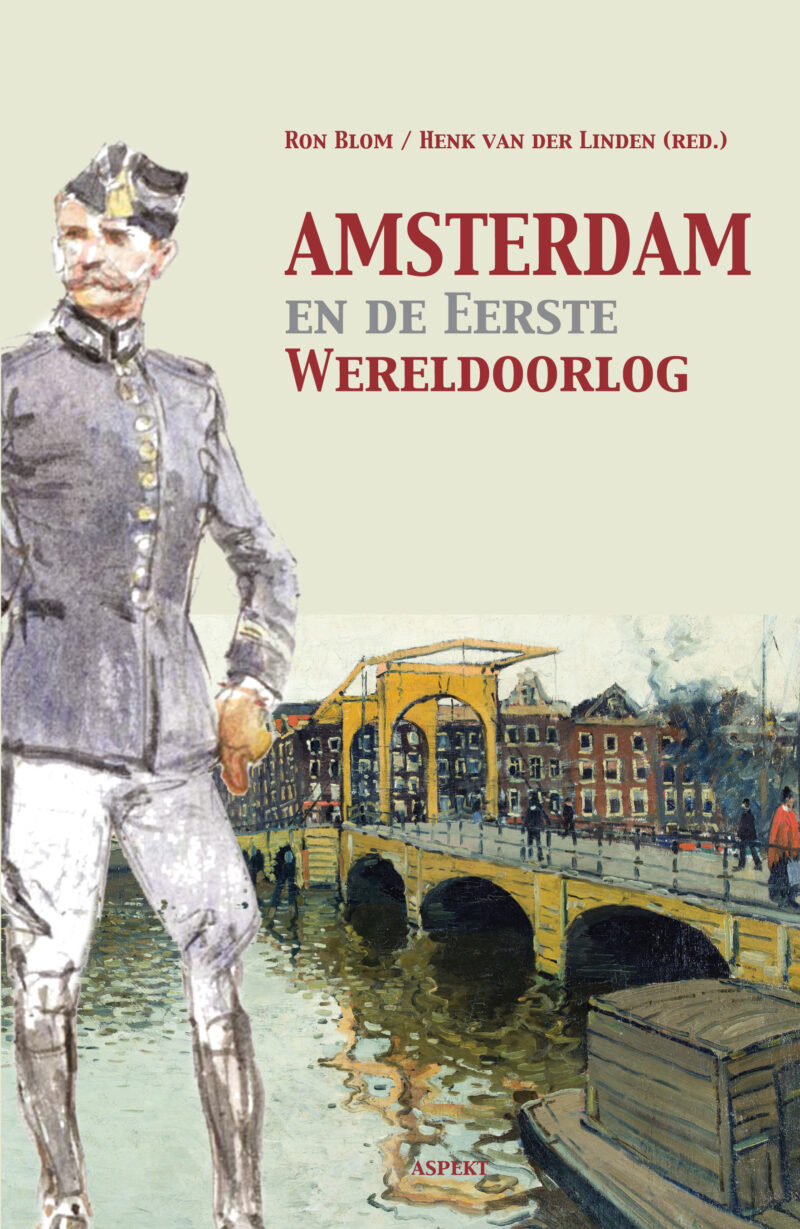 Amsterdam en de Eerste Wereldoorlog