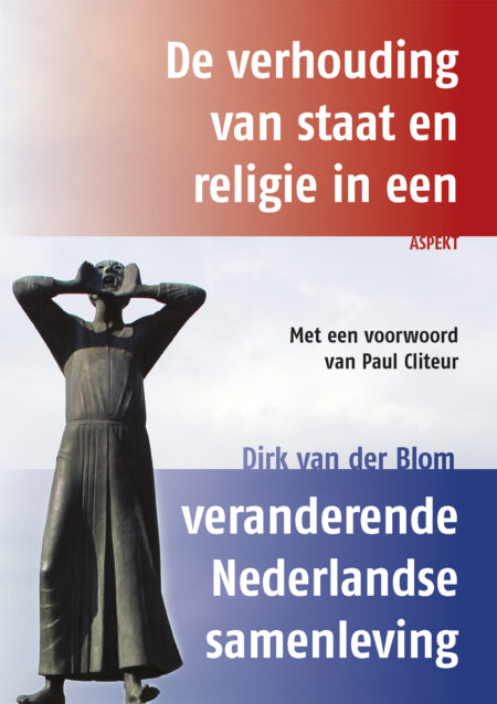 De verhouding van staat en religie in een veranderende Nederlandse samenleving