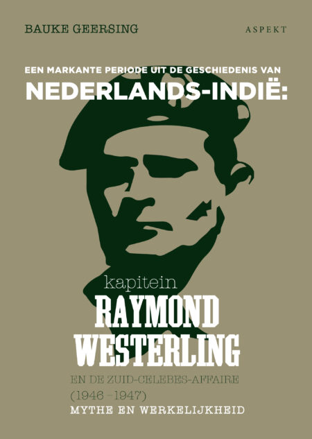 Kapitein Raymond Westerling en de Zuid-Celebes-affaire (1946-1947)