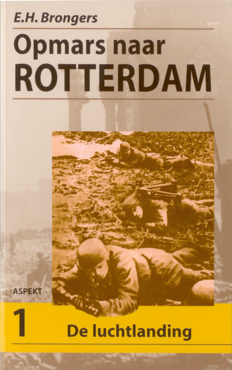 Opmars naar Rotterdam: De Luchtlanding | 1